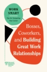 Image for Bosses, coworkers, and building great work relationships