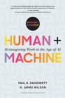 Image for Human + Machine, Updated and Expanded : Reimagining Work in the Age of AI