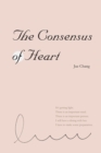 Image for The Consensus of Heart