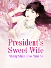 Image for President&#39;s Sweet Wife