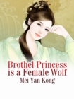 Image for Brothel Princess is a Female Wolf