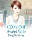Image for CEO&#39;s Evil Sweet Wife