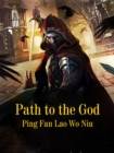 Image for Path to the God