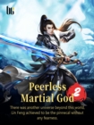 Image for Peerless Martial God 2