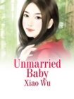 Image for Unmarried Baby