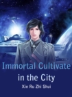 Image for Immortal Cultivate in the City