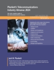 Image for Plunkett&#39;s Telecommunications Industry Almanac 2024 : Telecommunications Industry Market Research, Statistics, Trends and Leading Companies