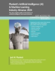 Image for Plunkett&#39;s Artificial Intelligence (AI) &amp; Machine Learning Industry Almanac 2024 : Artificial Intelligence (AI) &amp; Machine Learning Industry Market Research, Statistics, Trends and Leading Companies