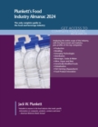 Image for Plunkett&#39;s Food Industry Almanac 2024 : Food Industry Market Research, Statistics, Trends and Leading Companies