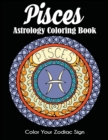Image for Pisces Astrology Coloring Book : Color Your Zodiac Sign