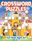 Image for Crossword Puzzles for Kids 6+