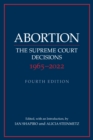 Image for Abortion : The Supreme Court Decisions 1965–2022