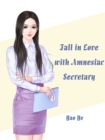 Image for Fall in Love With Amnesiac Secretary
