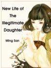 Image for New Life of the Illegitimate Daughter