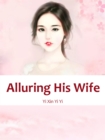 Image for Alluring His Wife