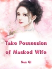 Image for Take Possession of Masked Wife