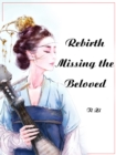 Image for Rebirth: Missing the Beloved