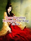 Image for Transmigration: Destroying The King