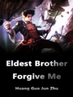 Image for Eldest Brother: Forgive Me