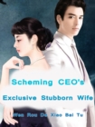 Image for Scheming CEO&#39;s Exclusive Stubborn Wife