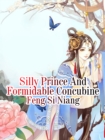 Image for Silly Prince And Formidable Concubine