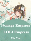 Image for Nonage Empress: LOLI Empress