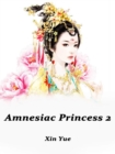 Image for Amnesiac Princess 1