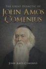 Image for The Great Didactic of John Amos Comenius