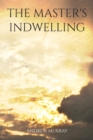 Image for Master&#39;s Indwelling