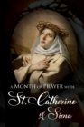 Image for A Month of Prayer With St. Catherine of Siena
