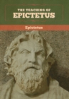 Image for The Teaching of Epictetus