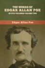 Image for The Works of Edgar Allan Poe : In Five Volumes-Volume two