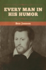 Image for Every Man in His Humor
