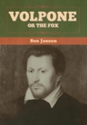 Image for Volpone; Or The Fox