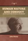 Image for Human Nature and Conduct