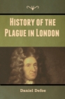 Image for History of the Plague in London