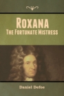 Image for Roxana : The Fortunate Mistress