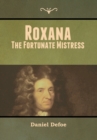 Image for Roxana : The Fortunate Mistress