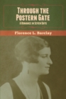 Image for Through the Postern Gate : A Romance in Seven Days