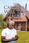 Image for The Cardinal Will Tell All