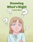 Image for Knowing What&#39;s Right