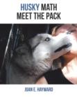 Image for Husky Math Meet the Pack