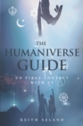 Image for Humaniverse Guide to First Contact with ET