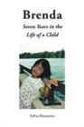 Image for Brenda : Seven Years in the Life of a Child