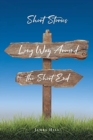 Image for Short Stories : Long Way Around the Short End