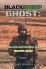 Image for Blacksheep Ghost : The early years: The Life and Making of a Special Agent