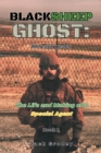 Image for Blacksheep Ghost: The Early Years: The Life and Making of a Special Agent