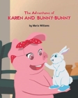 Image for The Adventures of Karen and Bunny-Bunny
