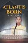 Image for Atlantis Born