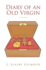 Image for Diary of an Old Virgin : A True Story